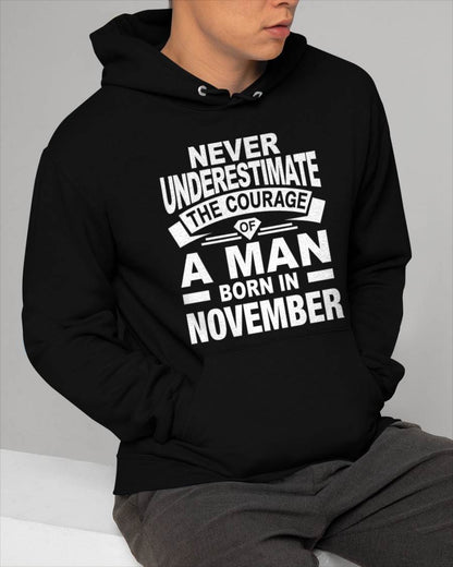 NOVEMBER BORN MAN : COURAGE STRENGTH & PRIDE - FOR MAN - TLEE11 (SKU2606-126-11)