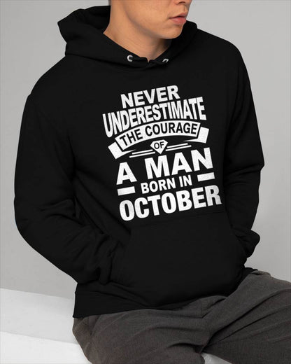 OCTOBER BORN MAN : COURAGE STRENGTH & PRIDE - FOR MAN - TLEE10 (SKU2606-126-10)