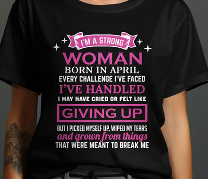 APRIL – I’M A STRONG WOMAN – I FALL, I CRY, BUT I NEVER GIVE UP - FOR WOMEN - TLEE04 (SKU10-66-04)