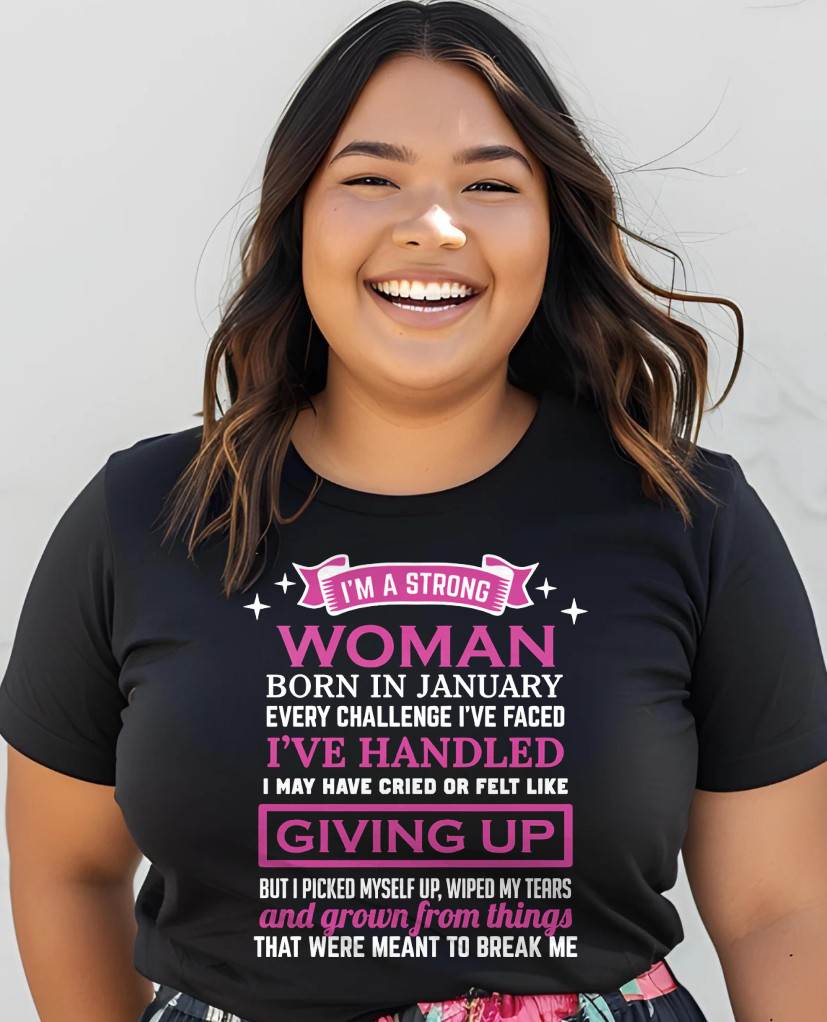 JANUARY – I’M A STRONG WOMAN – I FALL, I CRY, BUT I NEVER GIVE UP - FOR WOMEN - TLEE01 (SKU10-66-01)