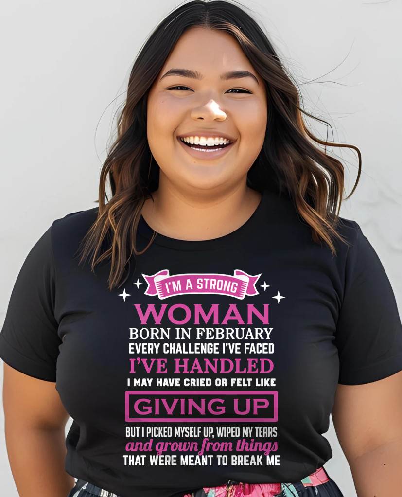 FEBRUARY – I’M A STRONG WOMAN – I FALL, I CRY, BUT I NEVER GIVE UP - FOR WOMEN - TLEE02 (SKU10-66-02)