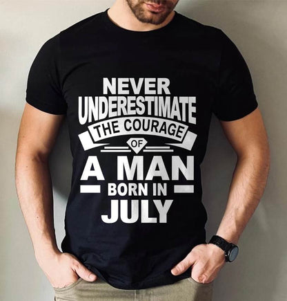 JULY BORN MAN : COURAGE STRENGTH & PRIDE - FOR MAN - TLEE07 (SKU2606-126-07)