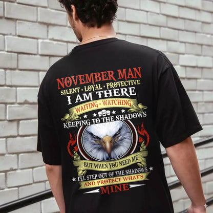 NOVEMBER MAN - SILENT LOYAL PROTECTIVE I AM THERE WAITING WATCHING KEEPING TO THE SHADOWS - FOR MAN - TLEE11 (SKU2602-62-11)