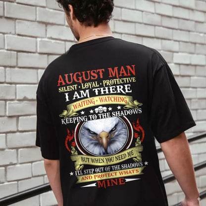 AUGUST MAN - SILENT LOYAL PROTECTIVE I AM THERE WAITING WATCHING KEEPING TO THE SHADOWS - FOR MAN - TLEE08 (SKU2602-62-08)