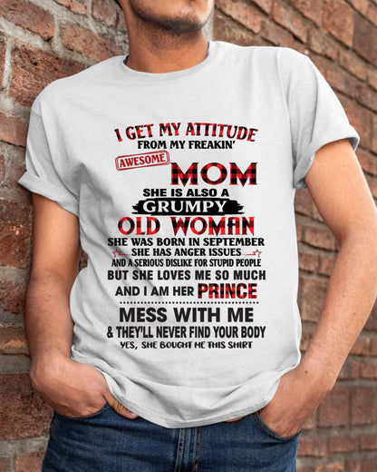 SEPTEMBER - I GET MY ATTITUDE FROM MY FREAKIN' AWESOME MOM - FROM MOM - TLEE09 (SKU2603-156-09)