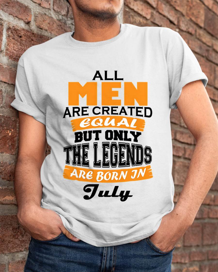 JULY BORN – ONLY LEGENDS ARE CREATED - FOR MAN - TLEE07 (SKU2606-281-07)