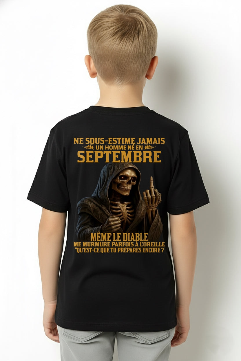 NE SOUS-ESTIME JAMAIS UN HOMME NÉ EN SEPTEMBRE Fr09 TLEE09 male (SKU12-305-09)