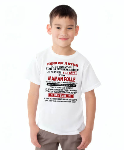 JE SUIS UN FILS GÂTÉ – CADEAU DE MAMAN - fr00 / TLEE00 (SKU12-186)