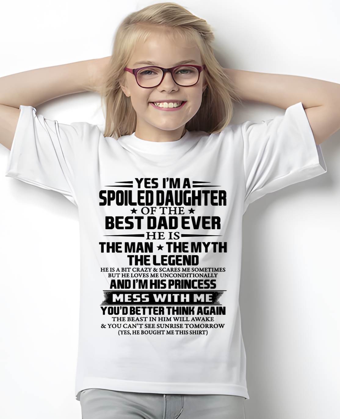SPOILED DAUGHTER OF THE BEST DAD EVER - FROM DAD - TLEE00 (SKU2604-197-00)