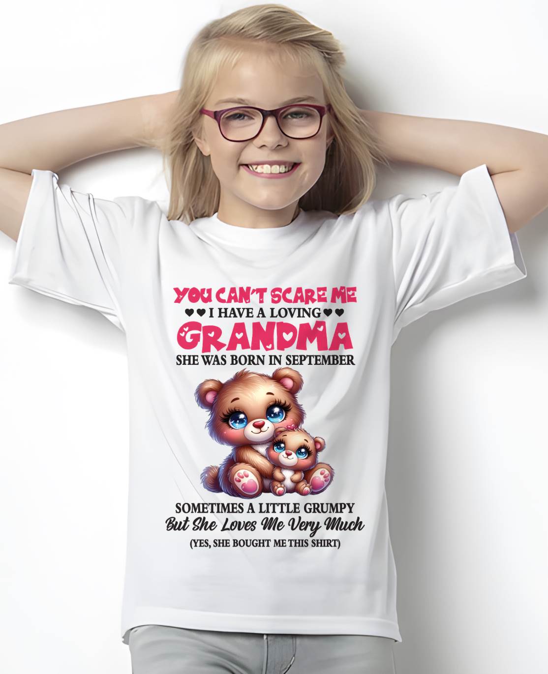 SEPTEMBER - YOU CAN’T SCARE ME I HAVE A LOVING GRANDMA - FROM GRANDMA - TLEE09 (SKU2602-129-09)