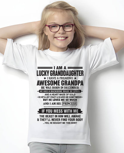 DECEMBER - I AM A LUCKY GRANDDAUGHTER  I HAVE A FREAKING AWESOME GRANDPA - FROM GRANDPA - TLEE12 (SKU11-122-12)