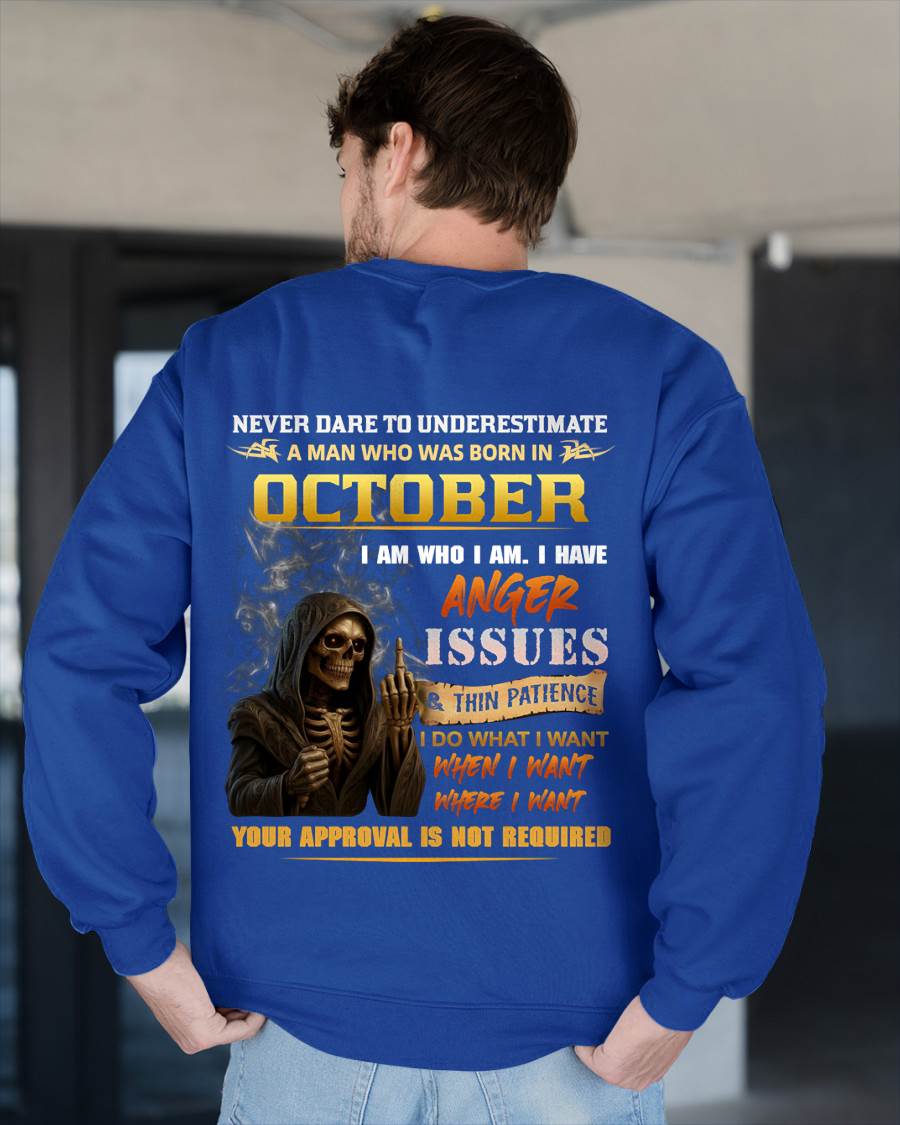 OCTOBER - NEVER UNDERESTIMATE A MAN WHO KNOWS WHO HE IS - FOR MAN - TLEE10 (SKU26T-01156-10)