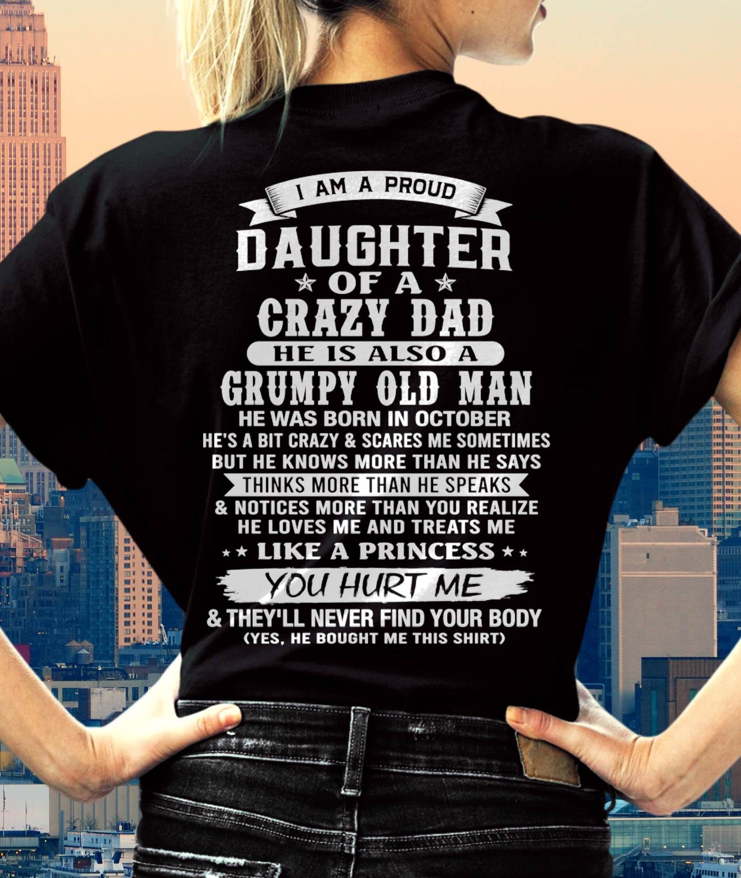 OCTOBER - PROUD DAUGHTER OF A CRAZY DAD - FROM DAD - TLEE10 (SKU2606-70-10)