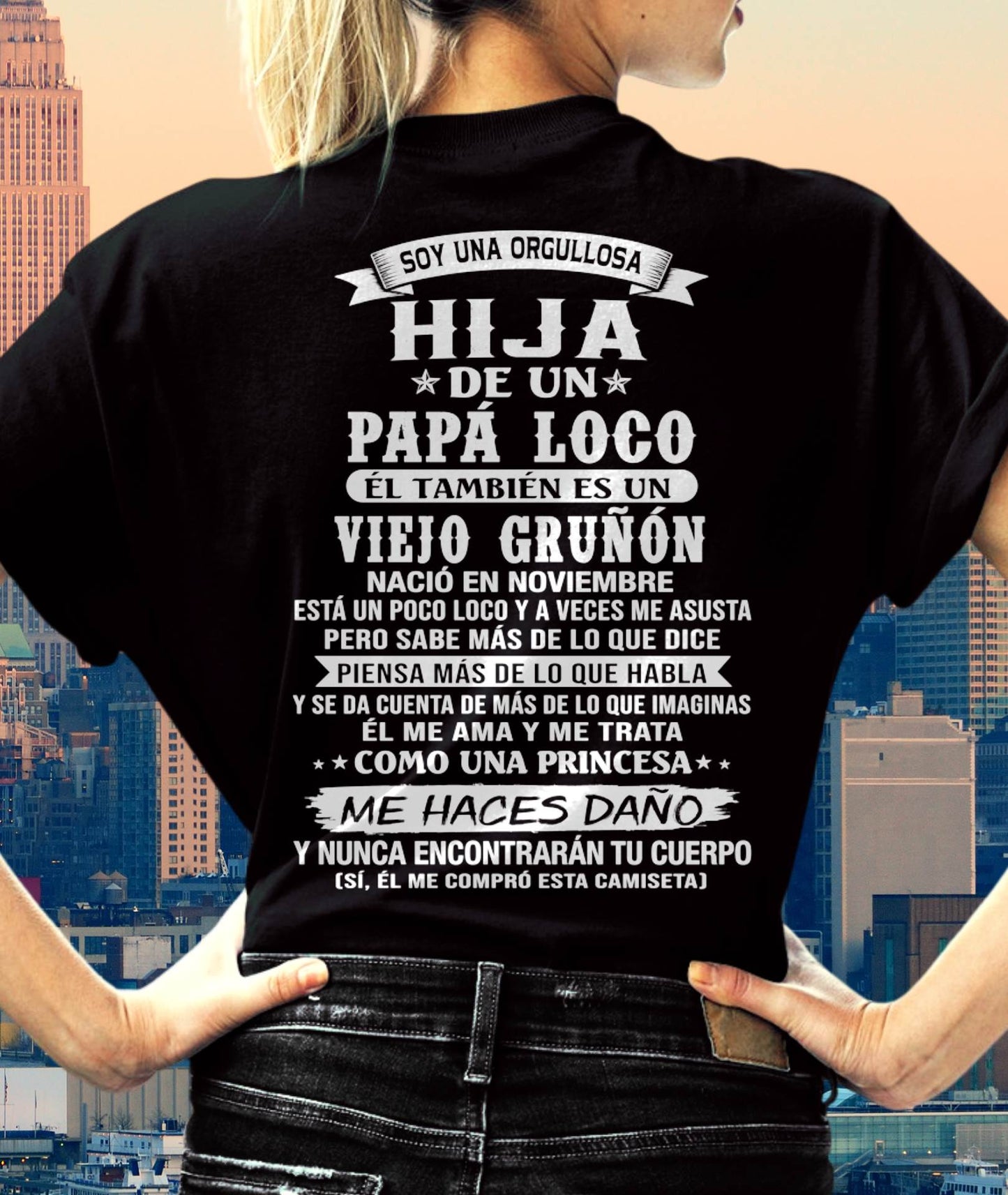NOVIEMBRE / HIJA DE UN PAPÁ LOCO SHIRT - REGALO DE PAPÁ  - TLEE11 (SKU2606-229-11)