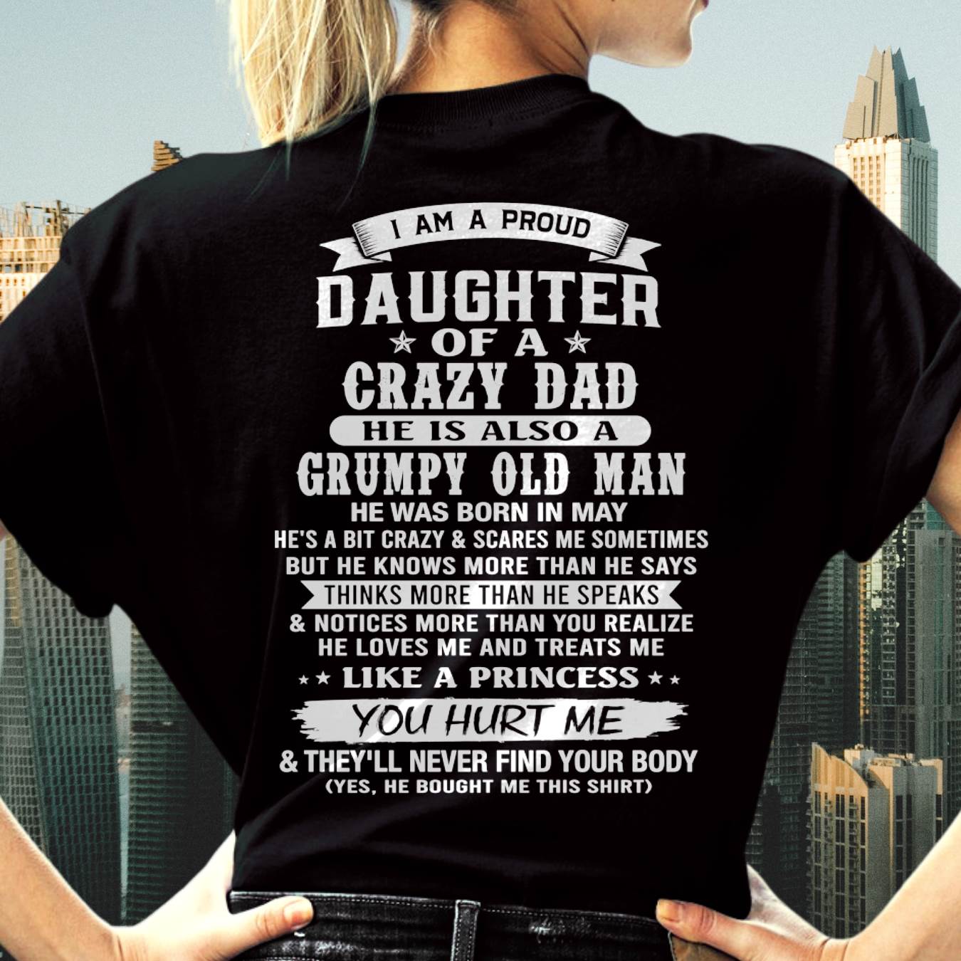 MAY - PROUD DAUGHTER OF A CRAZY DAD - FROM DAD - TLEE05 (SKU2606-70-05)
