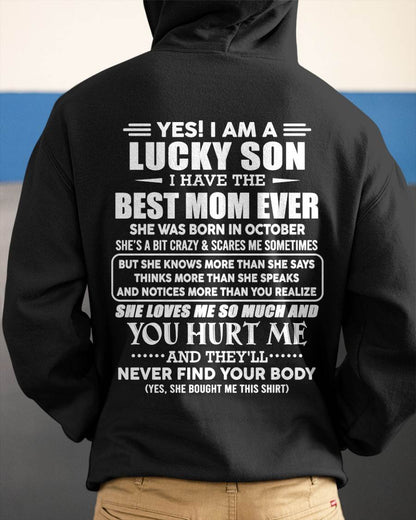 OCTOBER - YES! I AM A LUCKY SON I HAVE THE BEST MOM EVER - FROM MOM - TLEE10 (SKU2603-145-10)