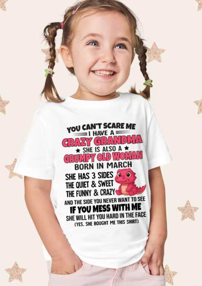MARCH - YOU CAN'T SCARE ME I HAVE A CRAZY GRANDMA - FROM GRANDMA - TLEE03 (SKU09-114-03)