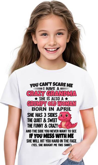 APRIL - YOU CAN'T SCARE ME I HAVE A CRAZY GRANDMA - FROM GRANDMA - TLEE04 (SKU09-114-04)