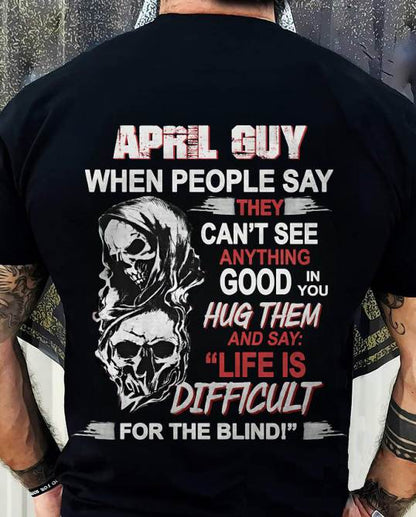 APRIL GUY - WHEN THEY CAN’T SEE ANYTHING GOOD IN YOU - FOR MAN - TLEE04 (SKU12-253-04)
