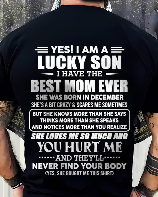 DECEMBER - YES! I AM A LUCKY SON I HAVE THE BEST MOM EVER - FROM MOM - TLEE12 (SKU2603-145-12)