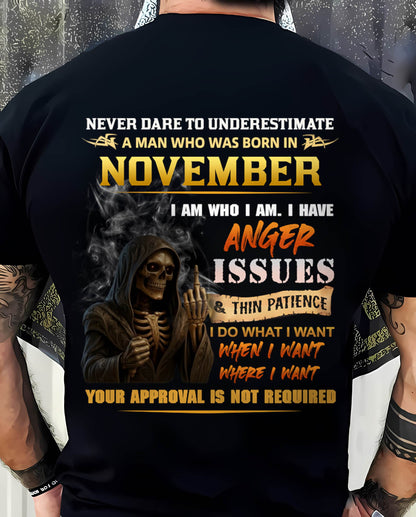 NOVEMBER - NEVER UNDERESTIMATE A MAN WHO KNOWS WHO HE IS - FOR MAN - TLEE11 (SKU26T-01156-11)