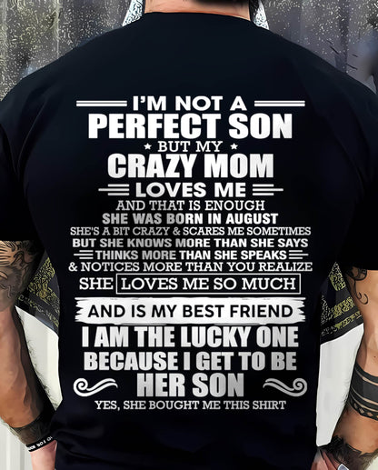 AUGUST MOM - SHE MAY BE CRAZY BUT SHE LOVES ME UNCONDITIONALLY - FROM MOM - TLEE08 (SKU2604-84-08)