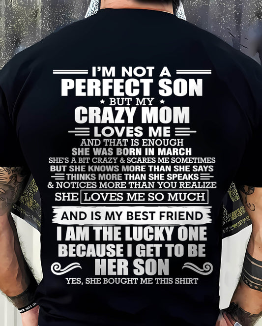 MARCH MOM - SHE MAY BE CRAZY BUT SHE LOVES ME UNCONDITIONALLY - FROM MOM - TLEE03 (SKU2604-84-03)