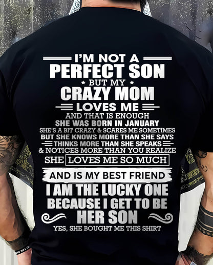 JANUARY MOM - SHE MAY BE CRAZY BUT SHE LOVES ME UNCONDITIONALLY - FROM MOM - TLEE01 (SKU2604-84-01)
