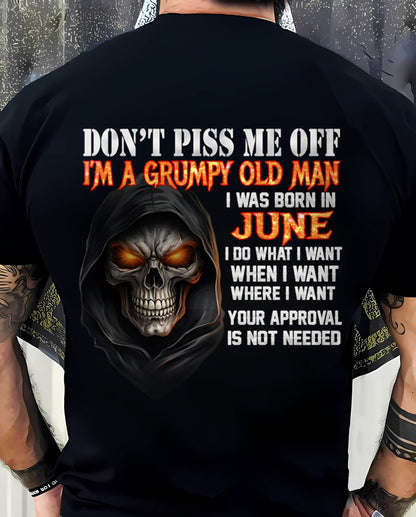 JUNE BORN GRUMPY OLD MAN SKULL T-SHIRT – FUNNY ATTITUDE SHIRT - FOR MAN - TLEE06 (SKU2603-323-06)