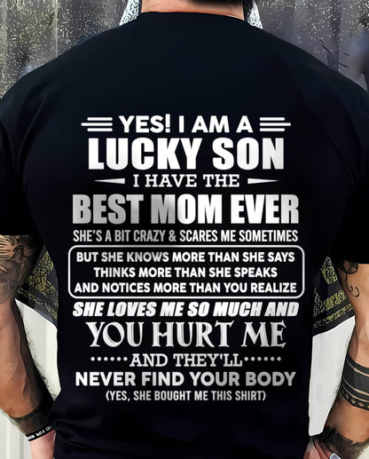 YES! I AM A LUCKY SON I HAVE THE BEST MOM EVER - FROM MOM - TLEE00 (SKU2603-145-00)
