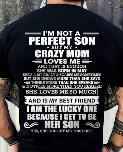 MAY MOM - SHE MAY BE CRAZY BUT SHE LOVES ME UNCONDITIONALLY - FROM MOM - TLEE05 (SKU2604-84-05)