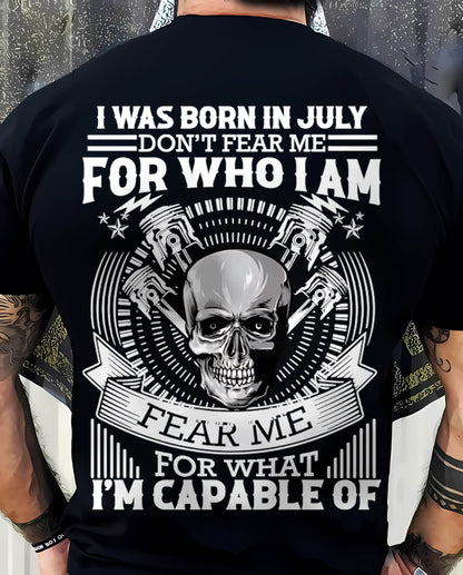 JULY – DON’T FEAR ME FOR WHO I AM, FEAR ME FOR WHAT I’M CAPABLE OF - FOR MAN - TLEE07 (SKU2604-199-07)
