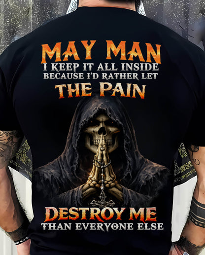 MAY MAN THE PAIN DESTROYS ME - FOR MAN - TLEE05 (SKU2606-116-05)