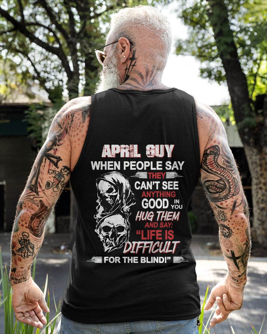APRIL GUY - WHEN THEY CAN’T SEE ANYTHING GOOD IN YOU - FOR MAN - TLEE04 (SKU12-253-04)