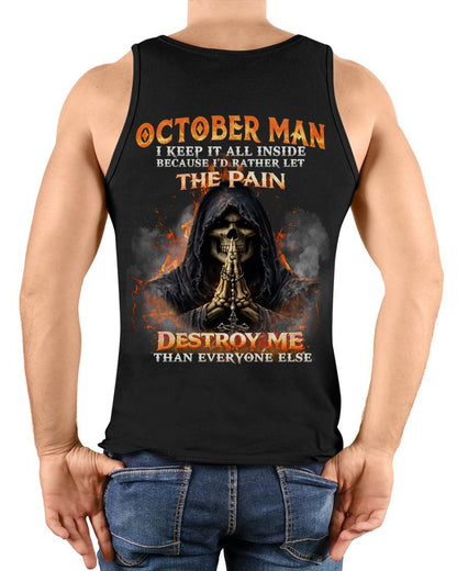 OCTOBER MAN SKULL SHIRT – I KEEP IT ALL INSIDE DARK GOTHIC T-SHIRT - FOR MAN - TLEE10 (SKU2604-136-10)