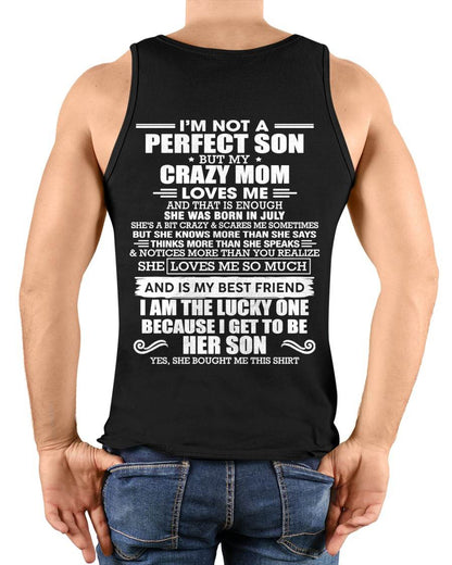 JULY MOM - SHE MAY BE CRAZY BUT SHE LOVES ME UNCONDITIONALLY - FROM MOM - TLEE07 (SKU2604-84-07)