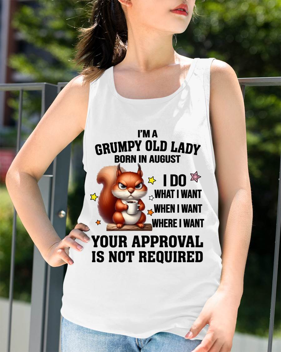 AUGUST BORN WOMEN DON’T NEED APPROVAL TEE - FOR WOMEN - TLEE08 (SKU2605-211-08)