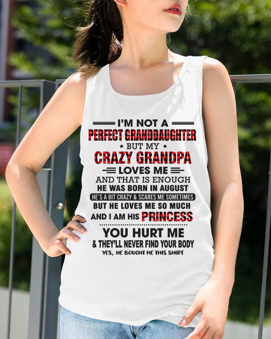 AUGUST - I MAY NOT BE PERFECT, BUT I’M ALWAYS LOVED BY MY GRANDPA - FROM GRANDPA - TLEE08 (SKU26T-01285-08)