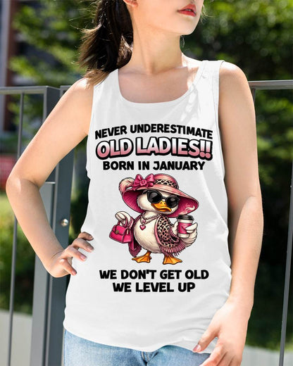 JANUARY LADIES – WE DON’T GET OLD, WE LEVEL UP - FOR WOMEN - TLEE01 (SKU2604-35-01)