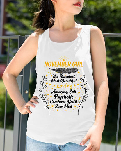 NOVEMBER GIRL – SWEET, BEAUTIFUL & A LITTLE PSYCHOTIC - FOR WOMEN - TLEE11 (SKU2603-297-11)