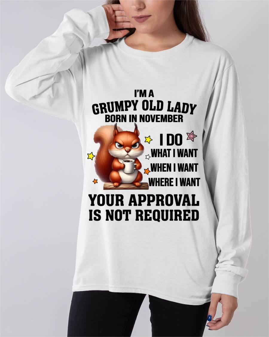NOVEMBER BORN WOMEN DON’T NEED APPROVAL TEE - FOR WOMEN - TLEE11 (SKU2605-211-11)