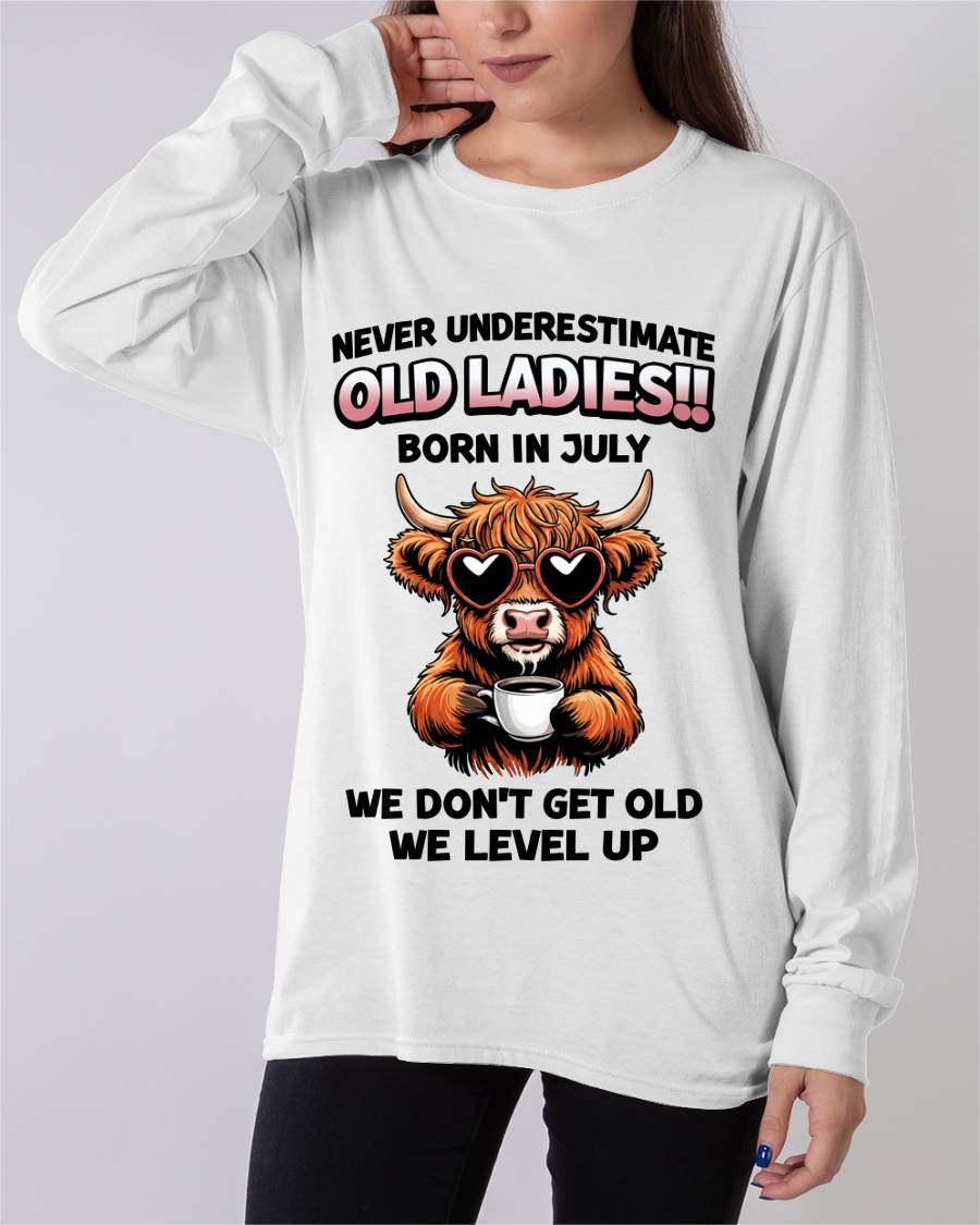 JULY BORN WOMEN LEVEL UP, NEVER GROW OLD SHIRT - FOR WOMEN - TLEE07 (SKU2606-79-07)