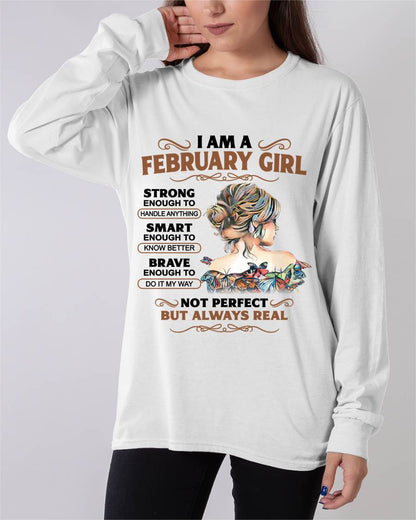 FEBRUARY – INSPIRATIONAL WOMEN’S SHIRT NOT PERFECT BUT REAL - FOR WOMEN - TLEE02 (SKU2604-159-02)
