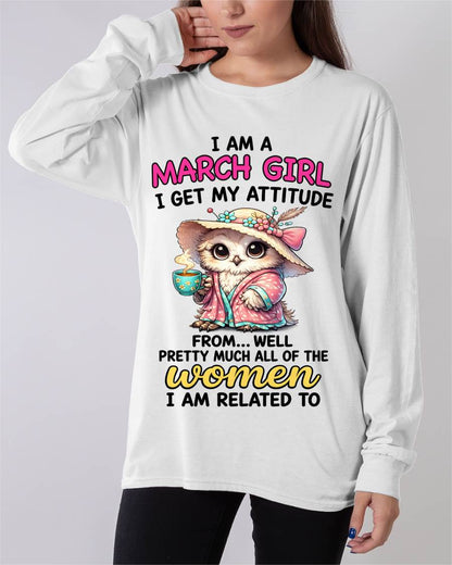 MARCH GIRL – I GET MY ATTITUDE FROM MY FAMILY - FOR WOMEN - TLEE03 (SKU2604-294-03)