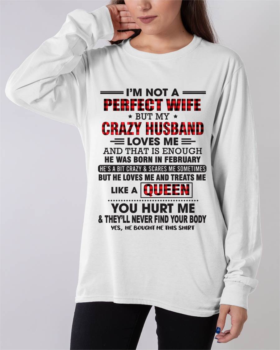 FEBRUARY - I’M NOT A PERFECT WIFE  BUT MY CRAZY HUSBAND LOVES ME  AND THAT IS ENOUGH - FROM HUSBAND - TLEE02 (SKU26T-0188-02)