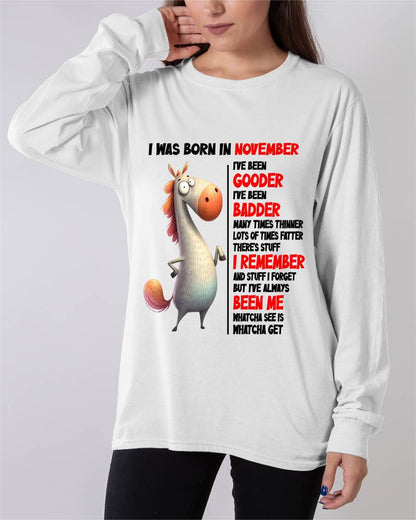 BORN IN NOVEMBER FUNNY SHIRT – GOODER BADDER HUMOR BIRTHDAY TEE - FOR WOMEN - TLEE11 (SKU2603-270-11)