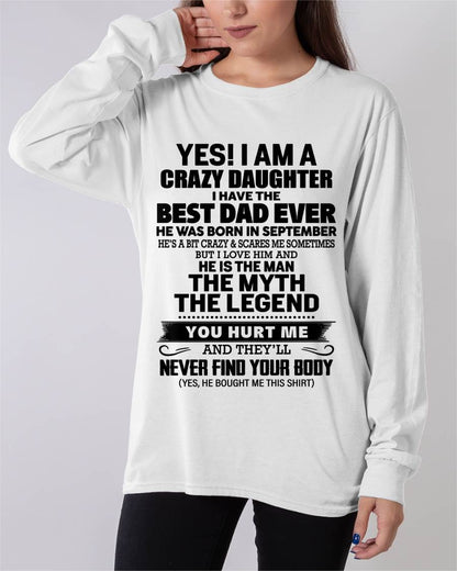 SEPTEMBER - YES! I AM A CRAZY DAUGHTER I HAVE THE BEST DAD EVER - FROM DAD - TLEE09 (SKU2603-65-09)
