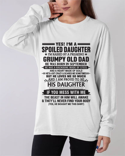 SEPTEMBER - YES! I'M A SPOILED DAUGHTER I'M RAISED BY A FREAKING GRUMPY OLD DAD - FROM DAD - TLEE09 (SKU12-26-09)