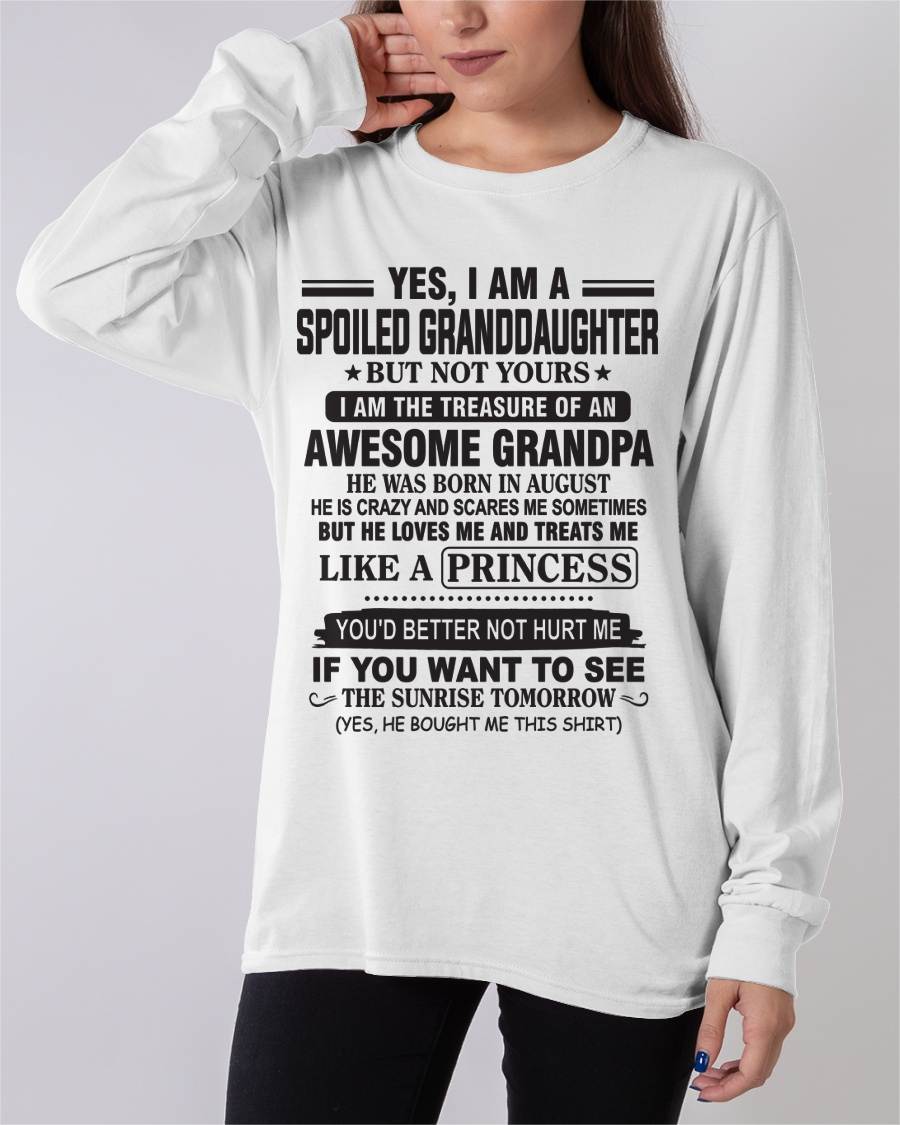 AUGUST - A SPECIAL SHIRT FOR MY GRANDDAUGHTER , LOVED LIKE A PRINCESS BY GRANDPA - FROM GRANDPA - TLEE08 (SKU10-119-08)
