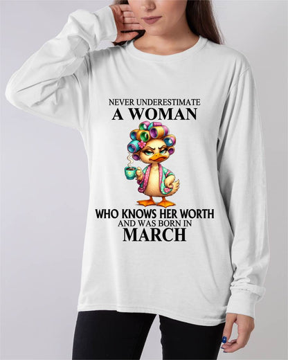 MARCH – NEVER UNDERESTIMATE A WOMAN WHO KNOWS HER WORTH - FOR WOMEN - TLEE03 (SKU2604-56-03)